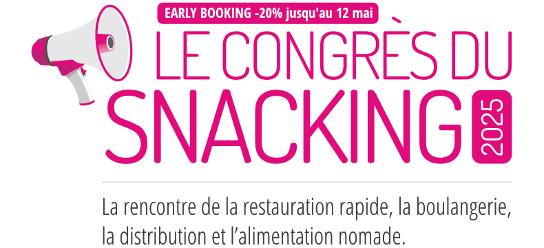 Le 15e Congrès du Snacking en mode #ReBoost le 18 juin à Paris